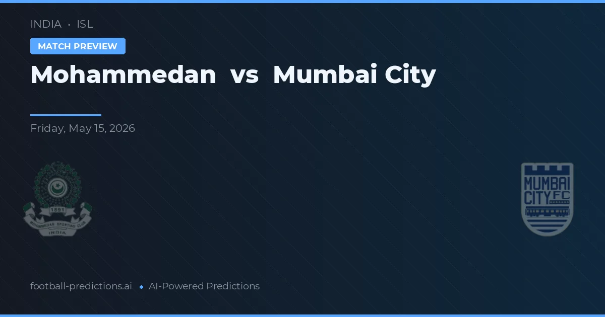 Mohammedan vs Mumbai City — pronostic și avancronică meci