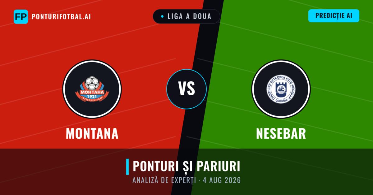 Montana vs Nesebar — pronostic și avancronică meci