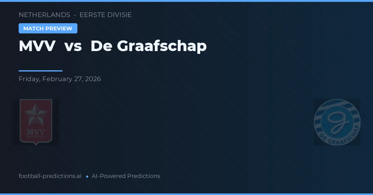 MVV vs De Graafschap — pronostic și avancronică meci