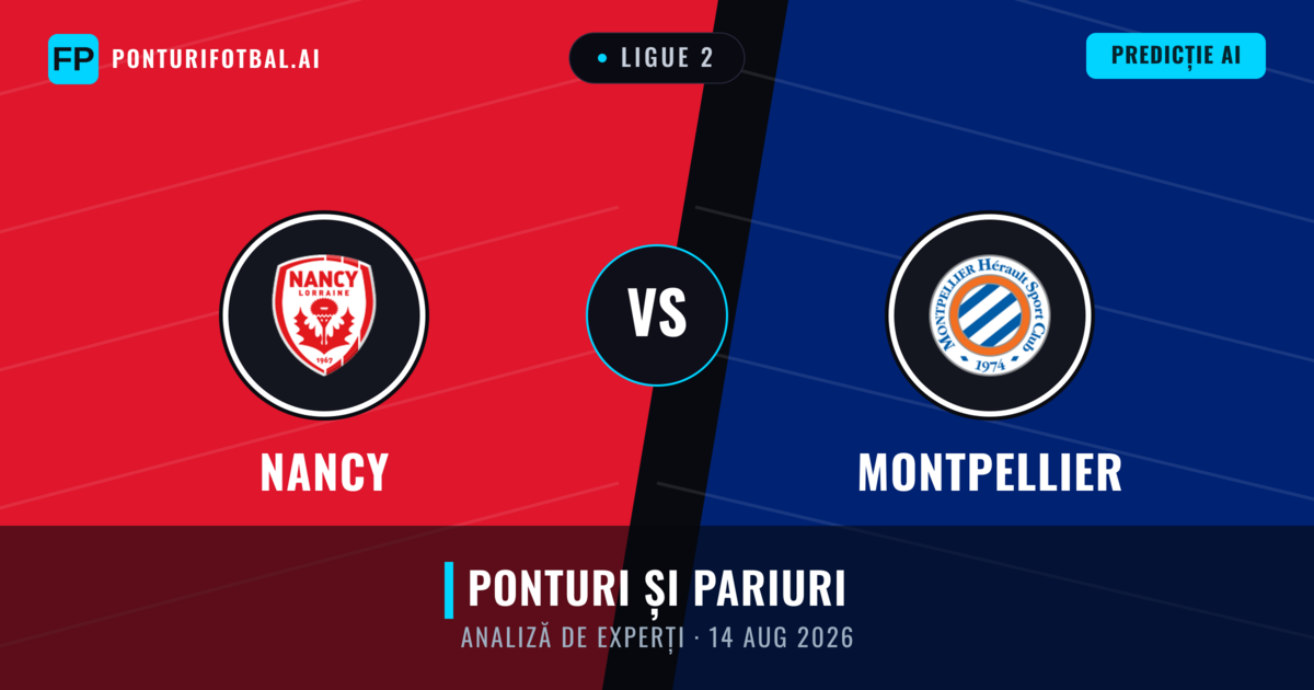 Nancy vs Montpellier — pronostic și avancronică meci