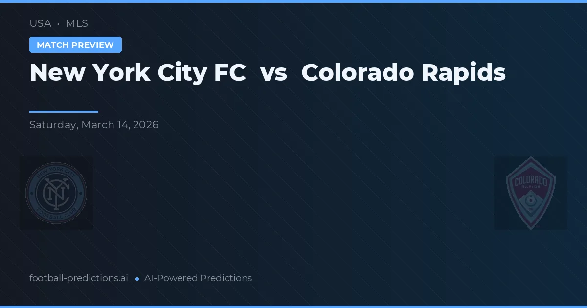 New York City FC vs Colorado Rapids — pronostic și avancronică meci