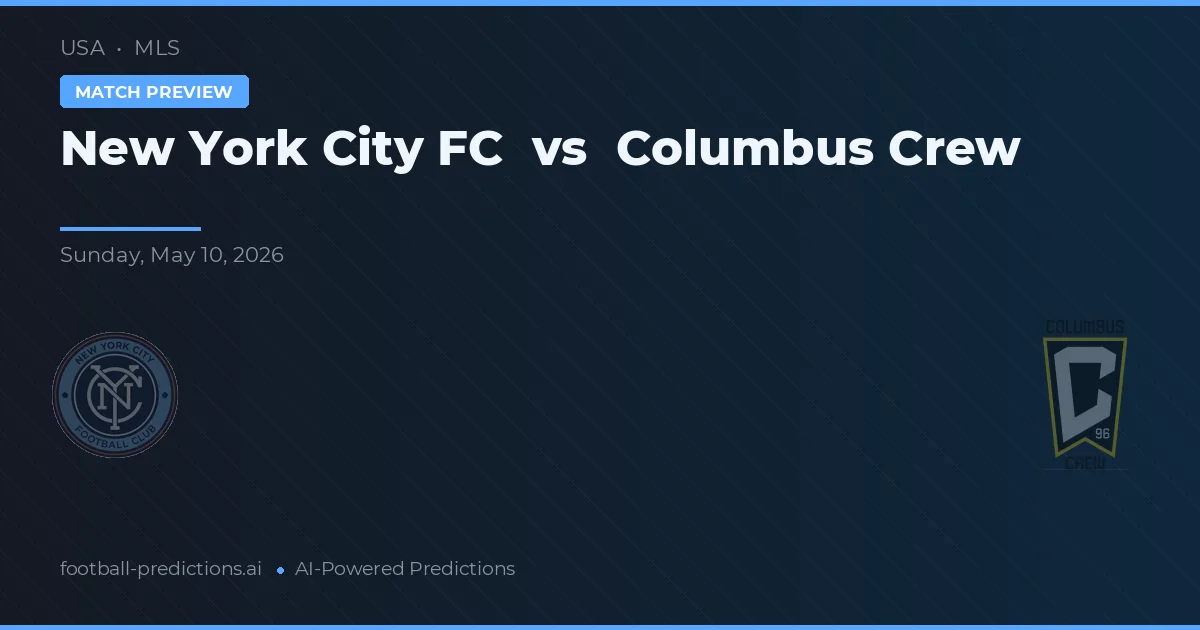 New York City FC vs Columbus Crew — pronostic și avancronică meci