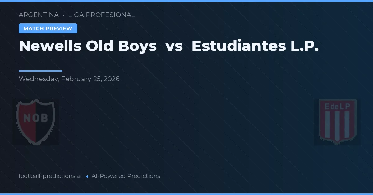 Newell's Old Boys vs Estudiantes La Plata — pronostic și avancronică meci