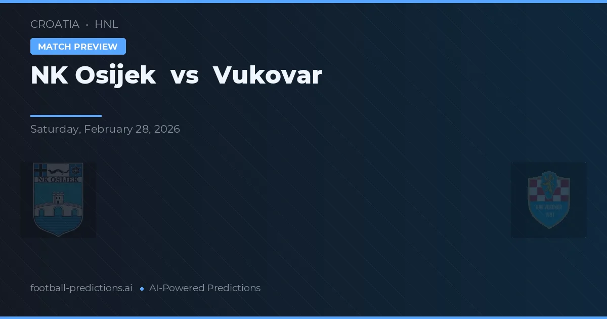 NK Osijek vs Vukovar — pronostic și avancronică meci