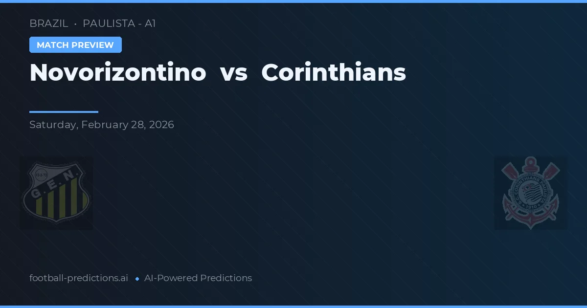 Novorizontino vs Corinthians — pronostic și avancronică meci