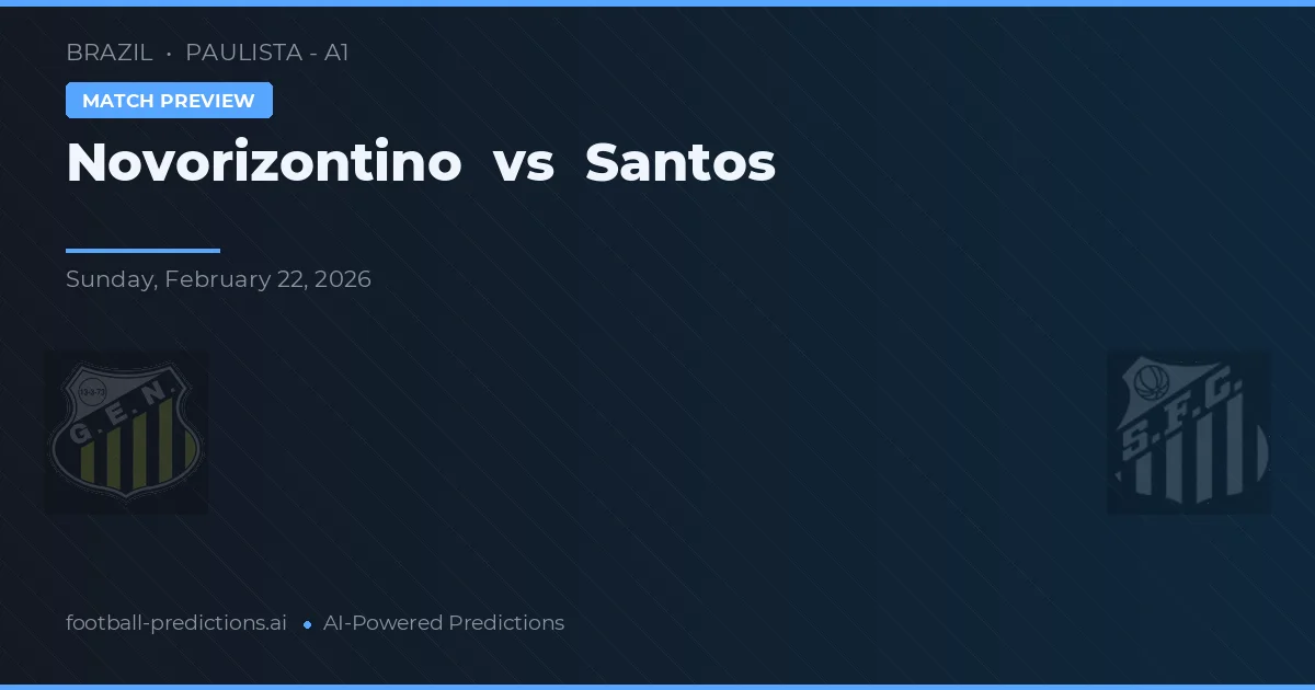 Novorizontino vs Santos — pronostic și avancronică meci