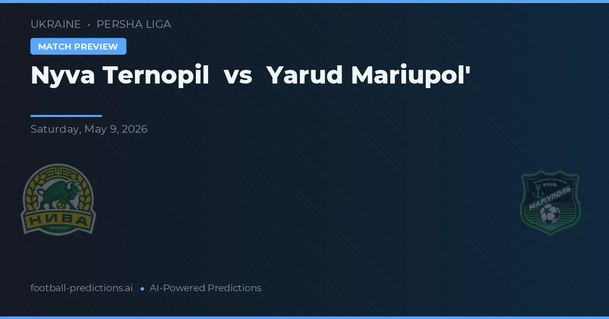 Nyva Ternopil vs Yarud Mariupol' — pronostic și avancronică meci