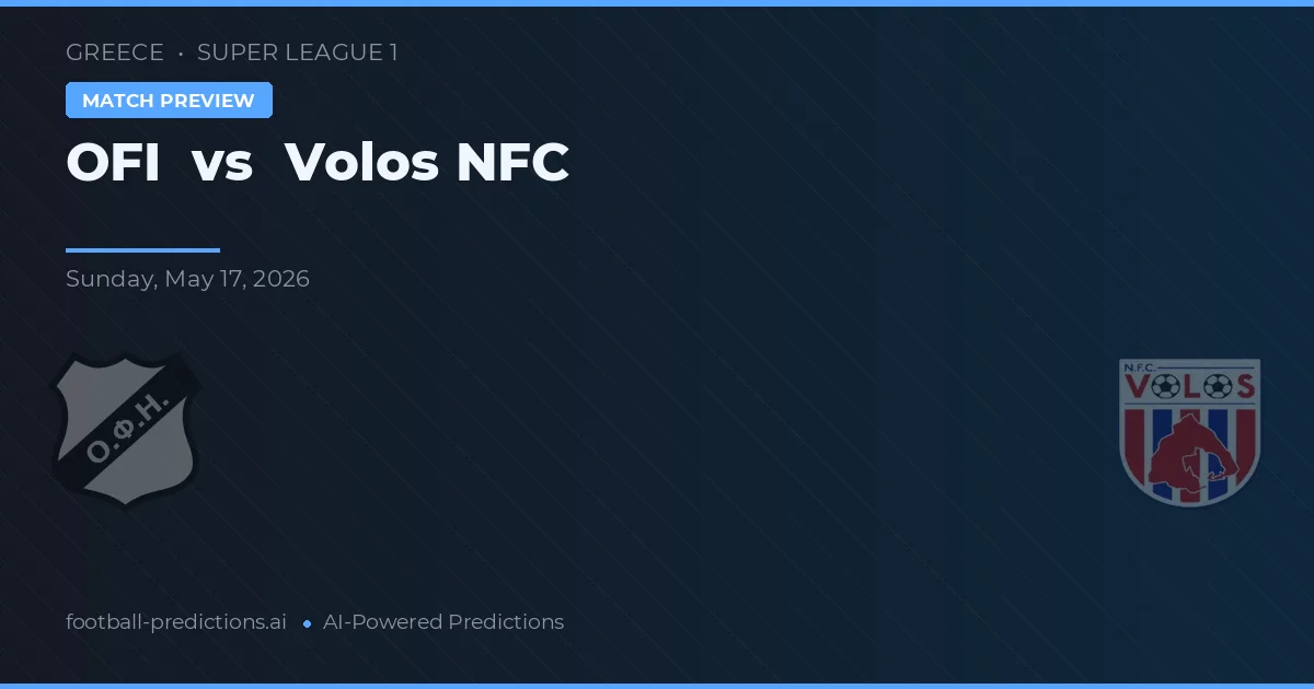 OFI Creta vs Volos NFC — pronostic și avancronică meci