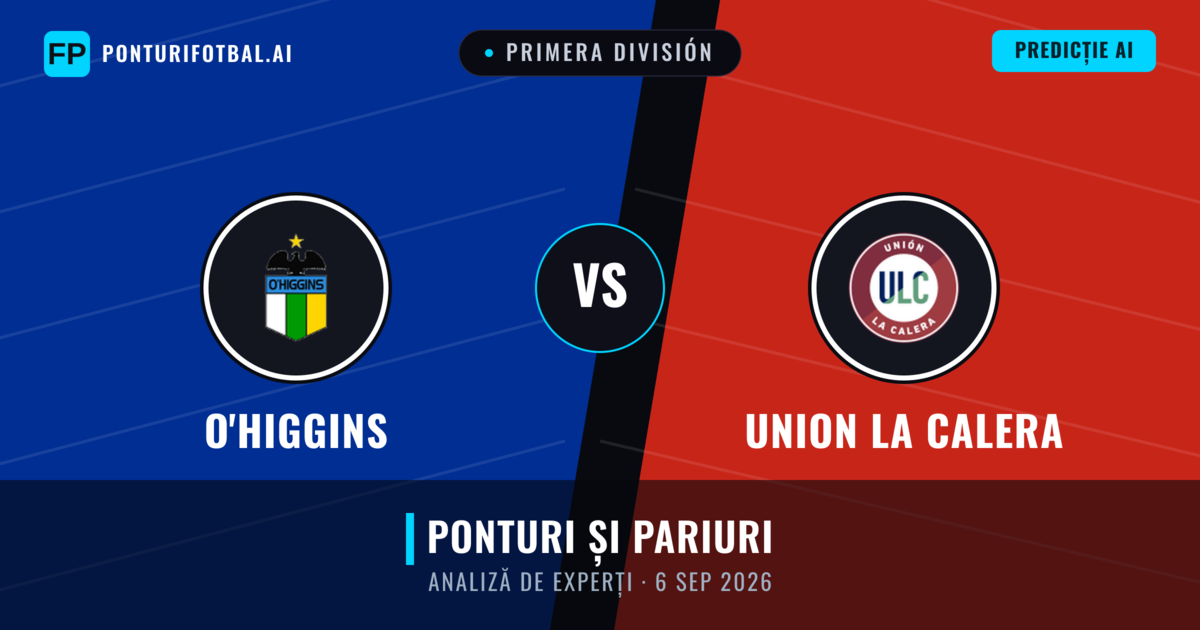 O'Higgins vs Union La Calera — pronostic și avancronică meci