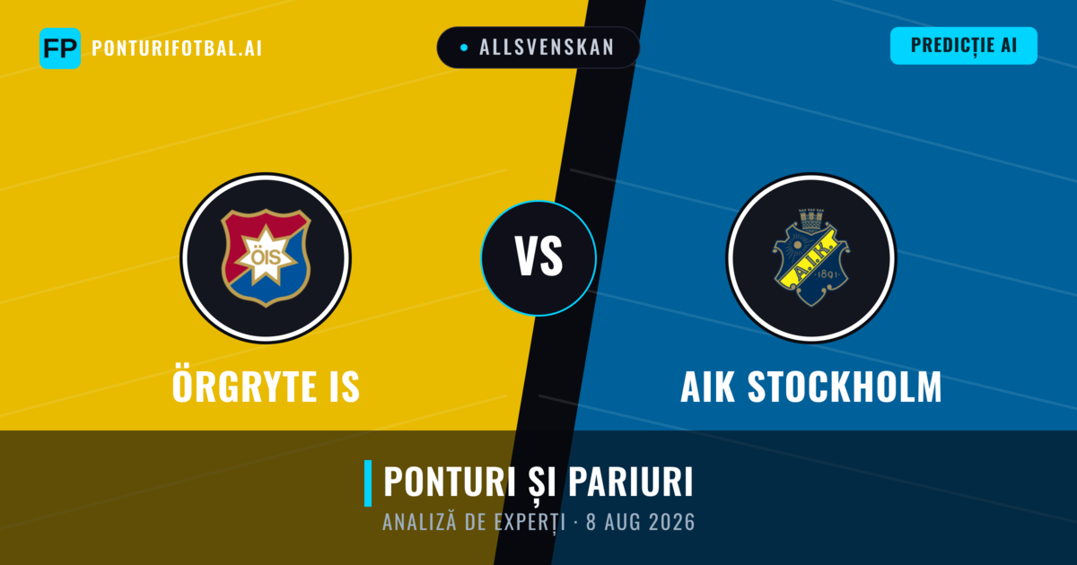 Örgryte IS vs AIK Stockholm — pronostic și avancronică meci