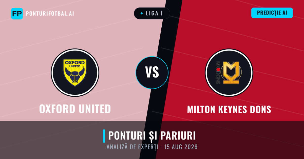 Oxford United vs Milton Keynes Dons — pronostic și avancronică meci