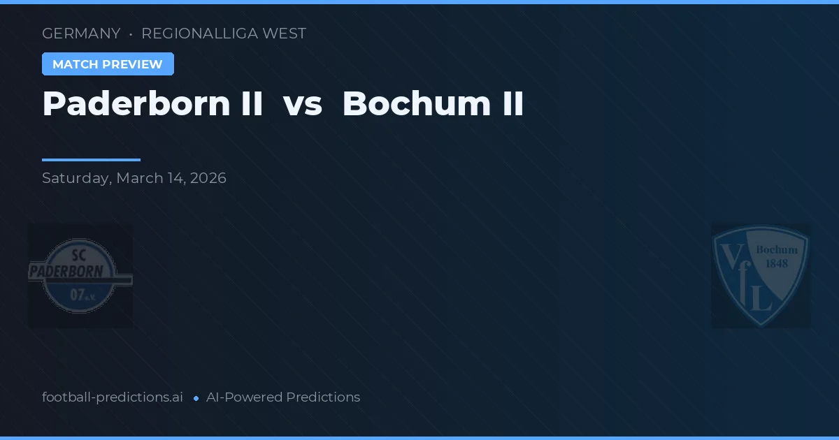 Paderborn II vs VfL Bochum II — pronostic și avancronică meci