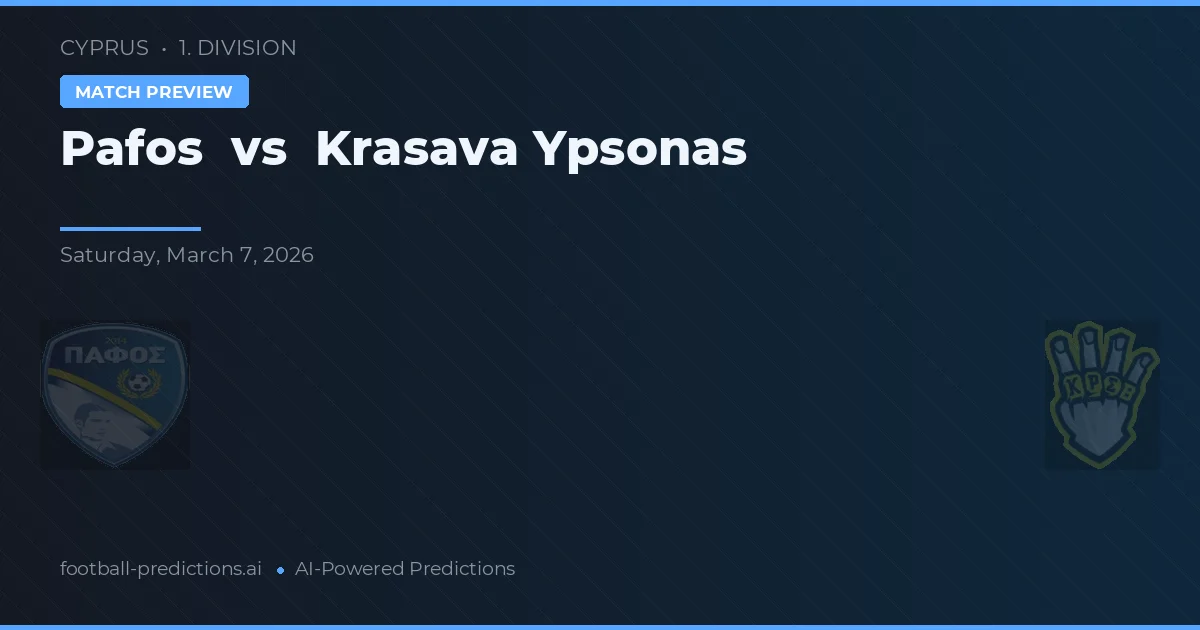 Pafos vs Krasava Ypsonas — pronostic și avancronică meci