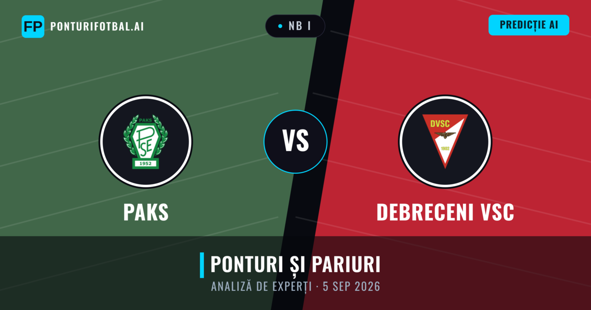Paks vs Debreceni VSC — pronostic și avancronică meci