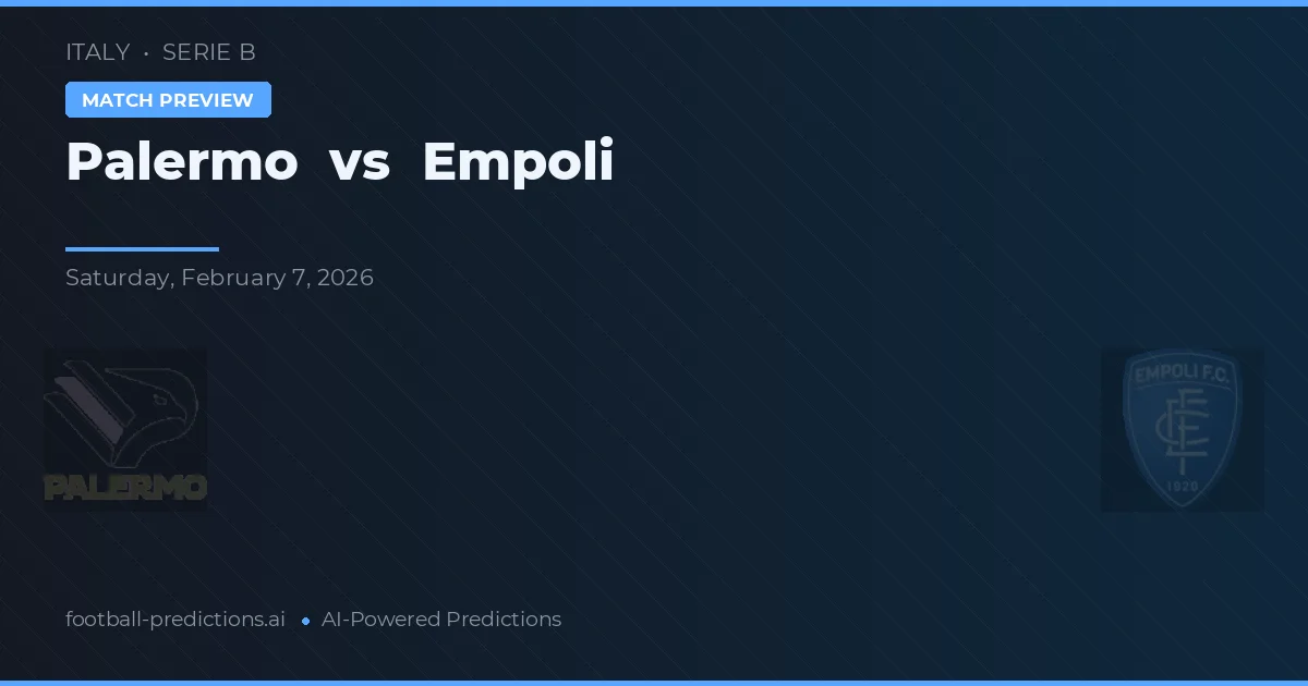 Palermo vs Empoli — pronostic și avancronică meci