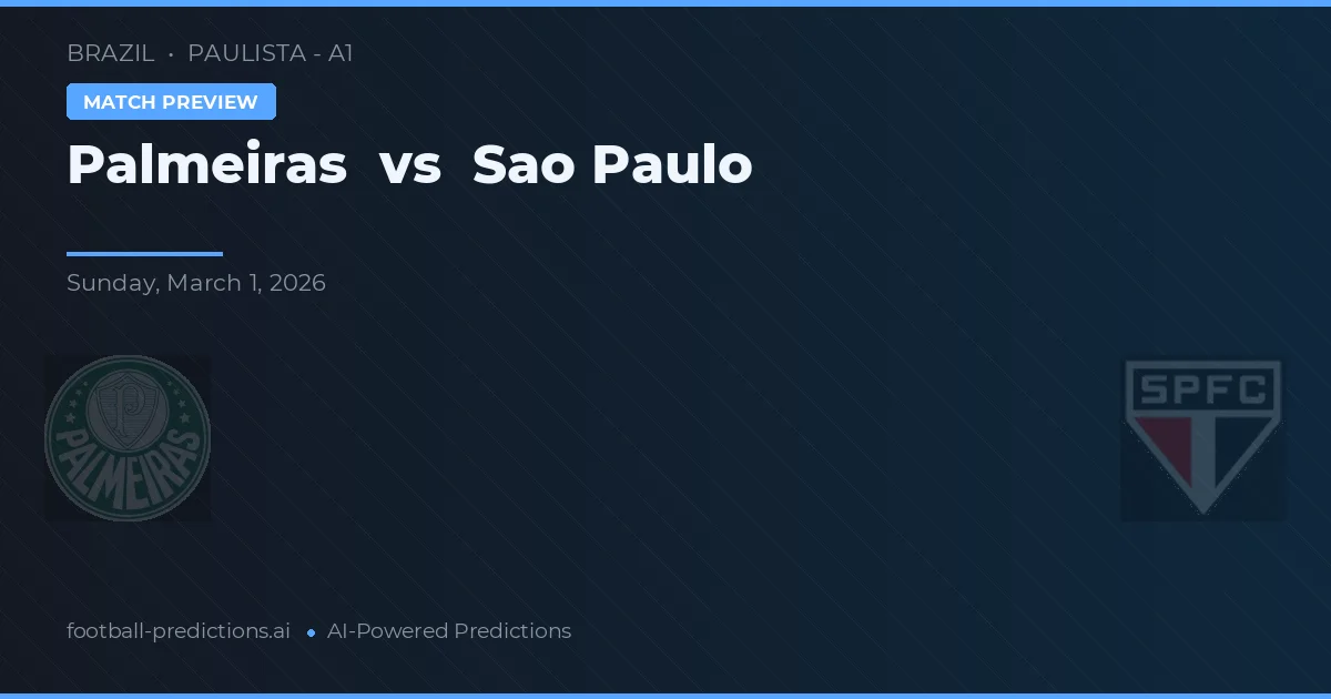 Palmeiras vs São Paulo — pronostic și avancronică meci