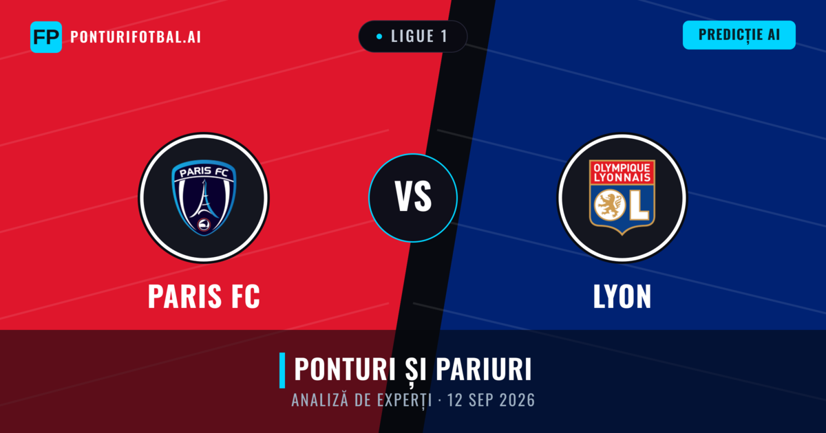 Paris FC vs Lyon — pronostic și avancronică meci