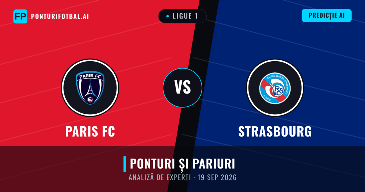 Paris FC vs Strasbourg — pronostic și avancronică meci
