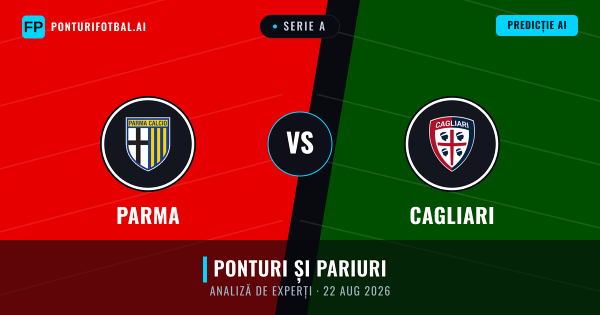 Parma vs Cagliari — pronostic și avancronică meci