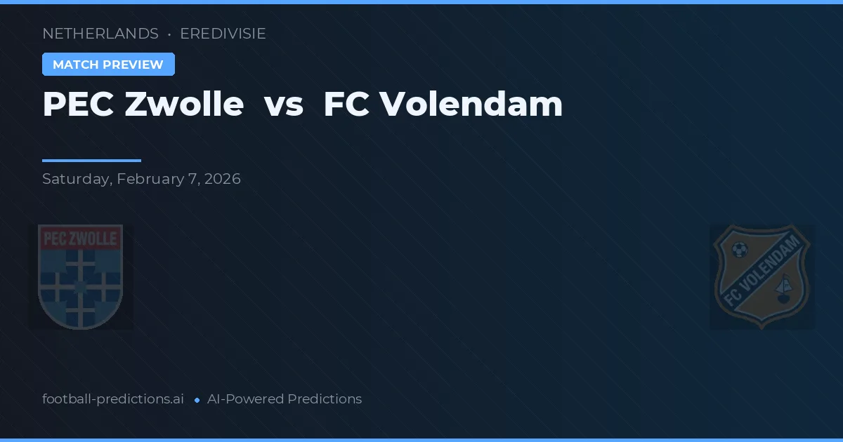 PEC Zwolle vs FC Volendam — pronostic și avancronică meci