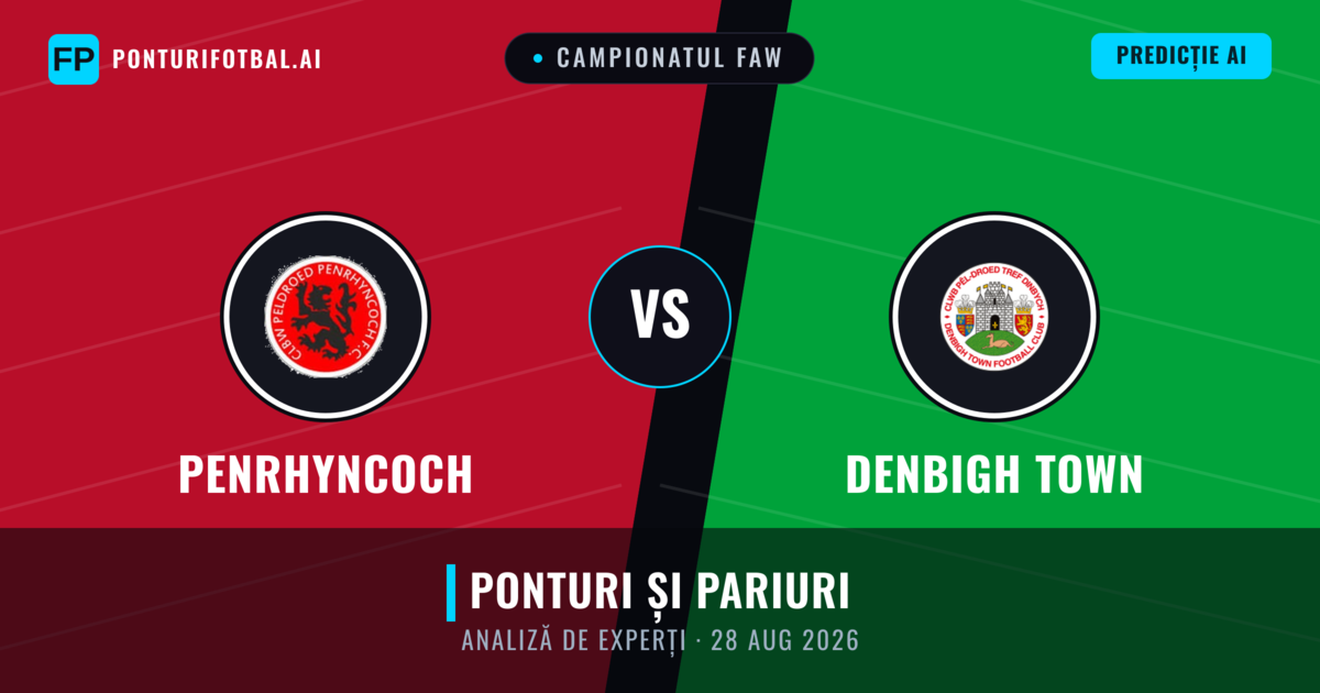 Penrhyncoch vs Denbigh Town — pronostic și avancronică meci