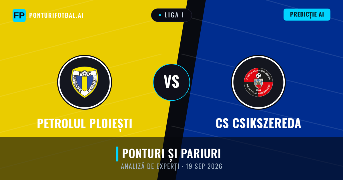 Petrolul Ploiești vs CS Csikszereda — pronostic și avancronică meci