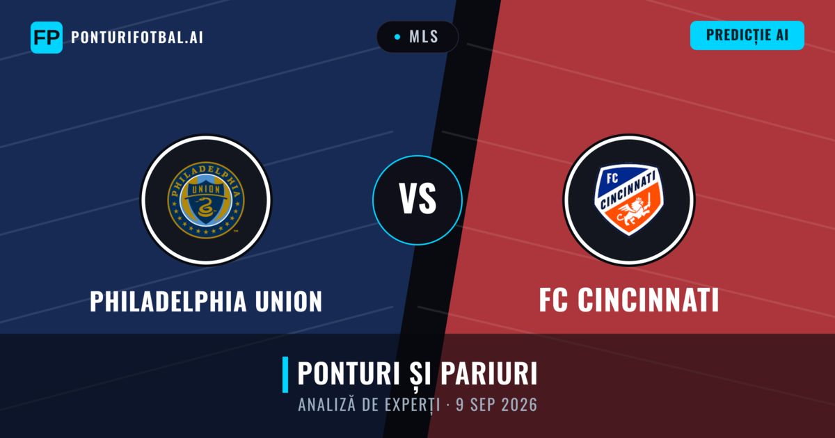 Philadelphia Union vs FC Cincinnati — pronostic și avancronică meci