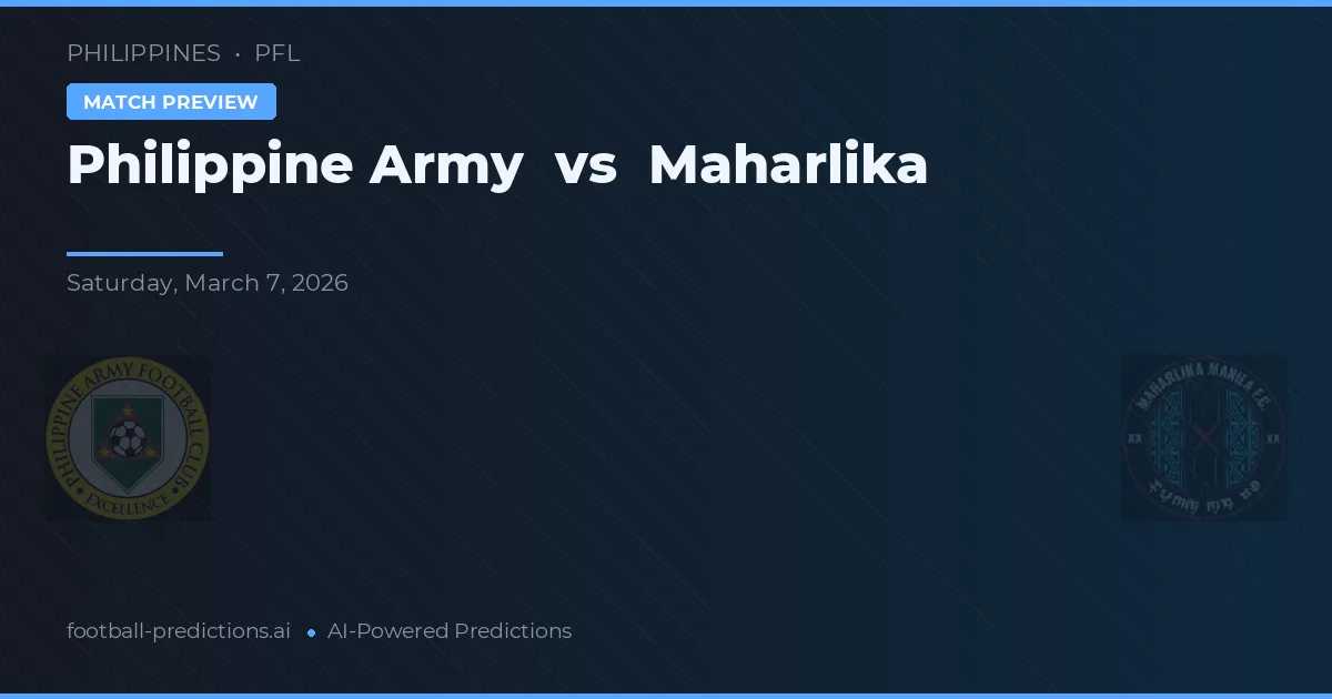 Armata Filipineză vs Maharlika — pronostic și avancronică meci
