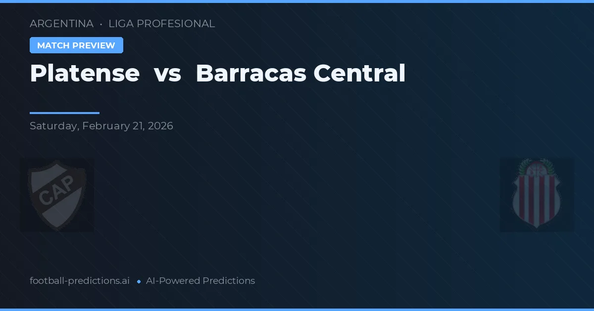 Platense vs Barracas Central — pronostic și avancronică meci