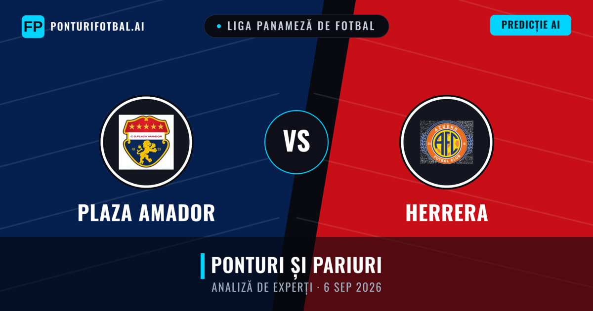 Plaza Amador vs Herrera — pronostic și avancronică meci
