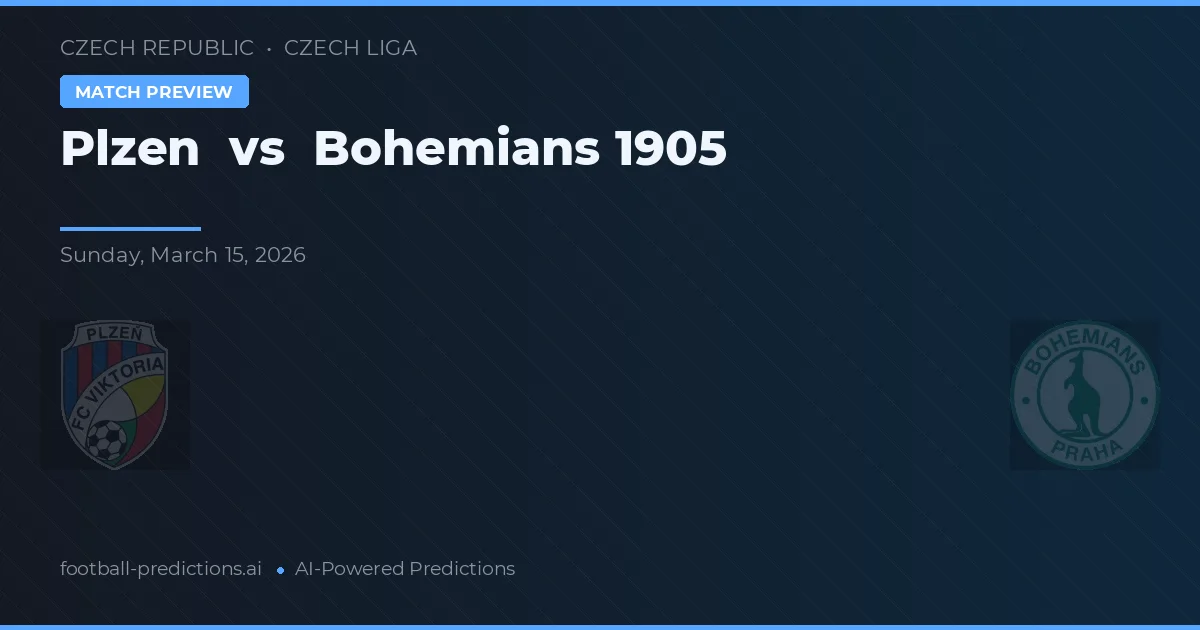 Plzen vs Bohemians 1905 — pronostic și avancronică meci
