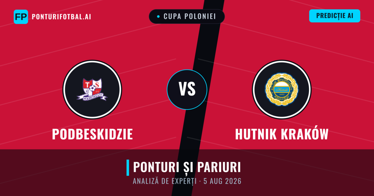 Podbeskidzie vs Hutnik Kraków — pronostic și avancronică meci