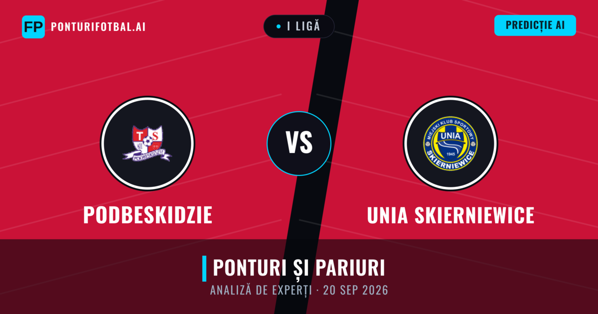 Podbeskidzie vs Unia Skierniewice — pronostic și avancronică meci