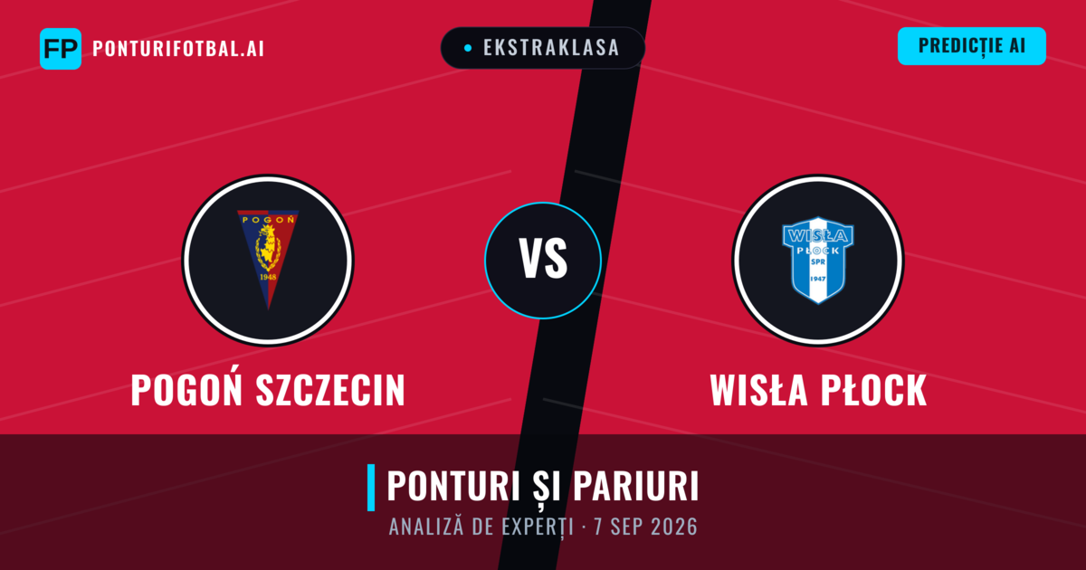 Pogoń Szczecin vs Wisła Płock — pronostic și avancronică meci