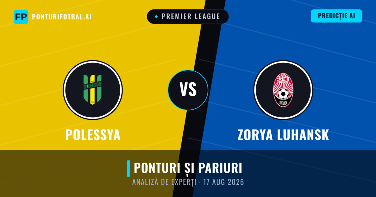 Polessya vs Zorya Luhansk — pronostic și avancronică meci