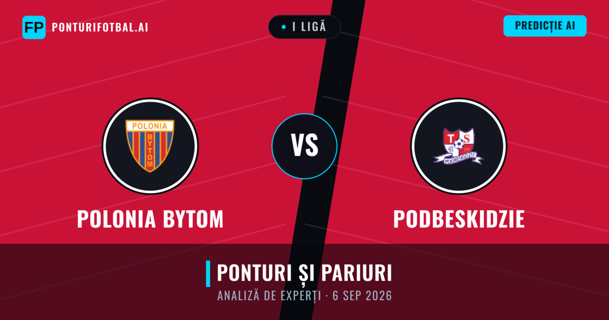 Polonia Bytom vs Podbeskidzie — pronostic și avancronică meci