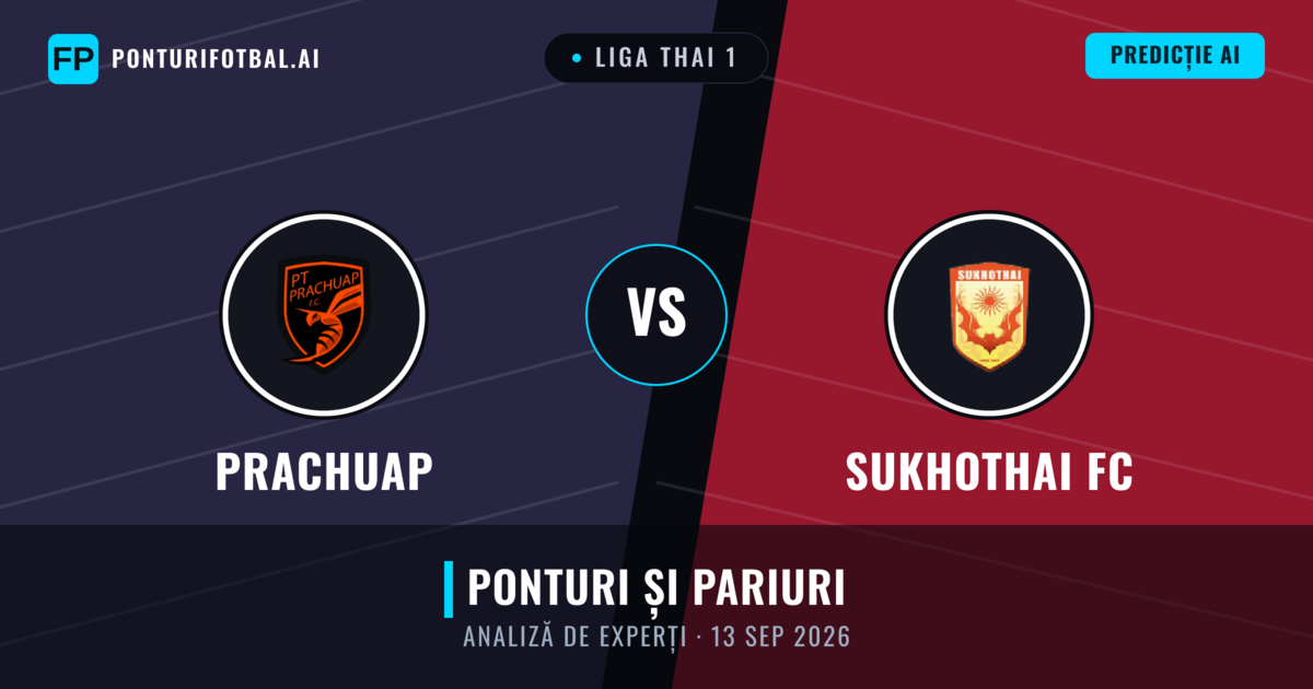 Prachuap vs Sukhothai FC — pronostic și avancronică meci