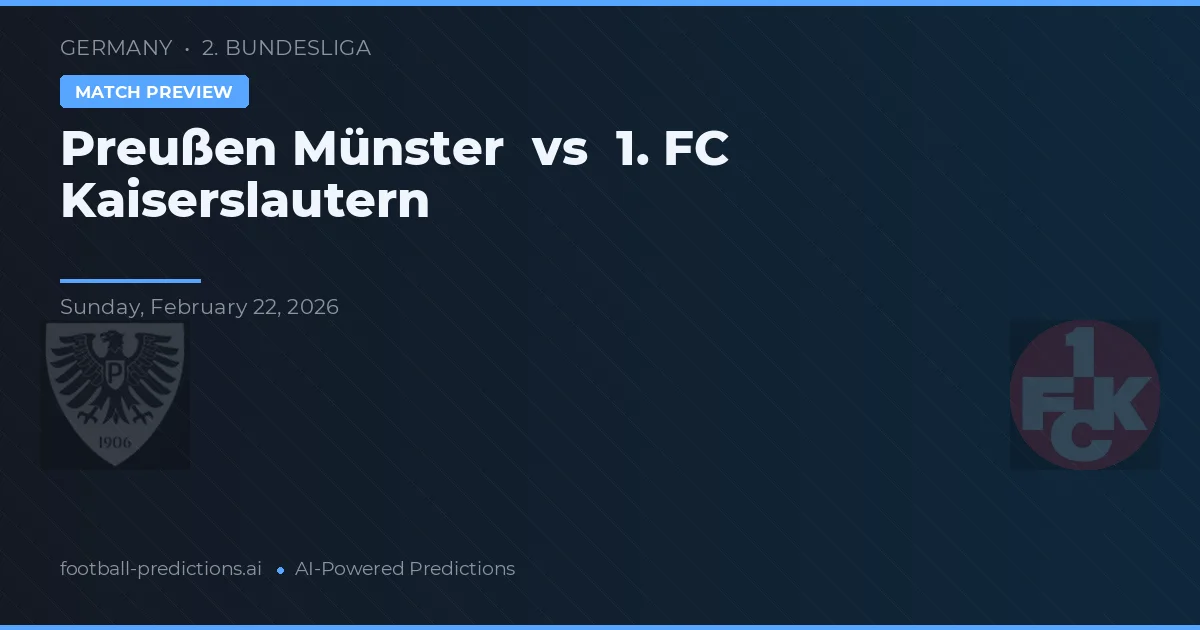 Preußen Münster vs 1. FC Kaiserslautern — pronostic și avancronică meci