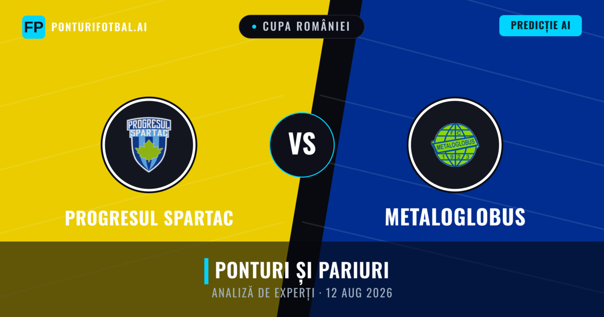 Progresul Spartac vs Metaloglobus — pronostic și avancronică meci