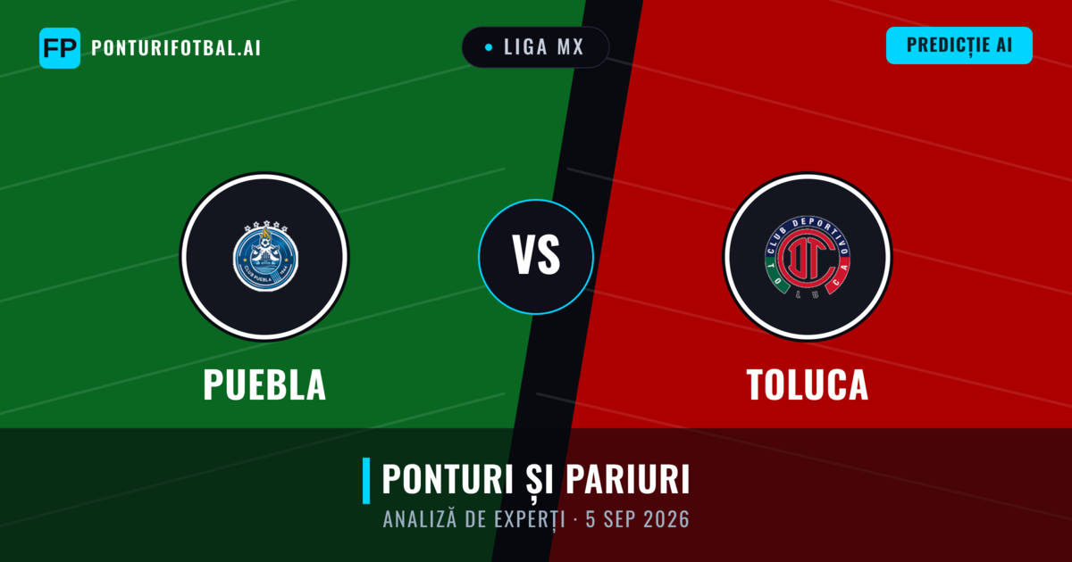 Puebla vs Toluca — pronostic și avancronică meci