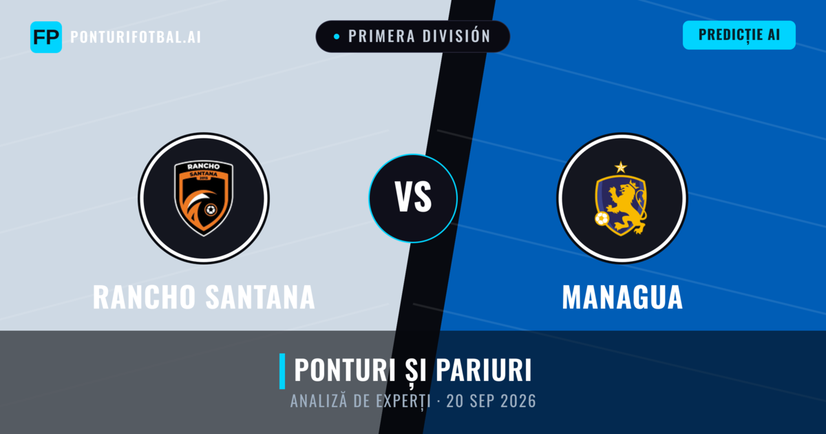 Rancho Santana vs Managua — pronostic și avancronică meci