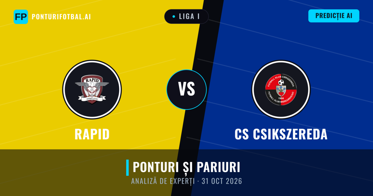 Rapid vs CS Csikszereda — pronostic și avancronică meci