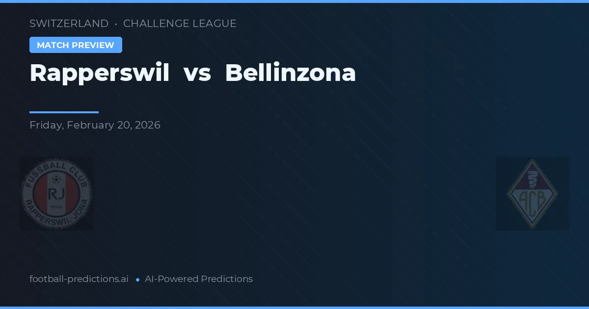 Rapperswil vs Bellinzona — pronostic și avancronică meci