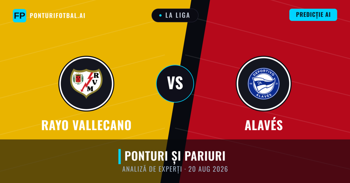 Rayo Vallecano vs Alavés — pronostic și avancronică meci