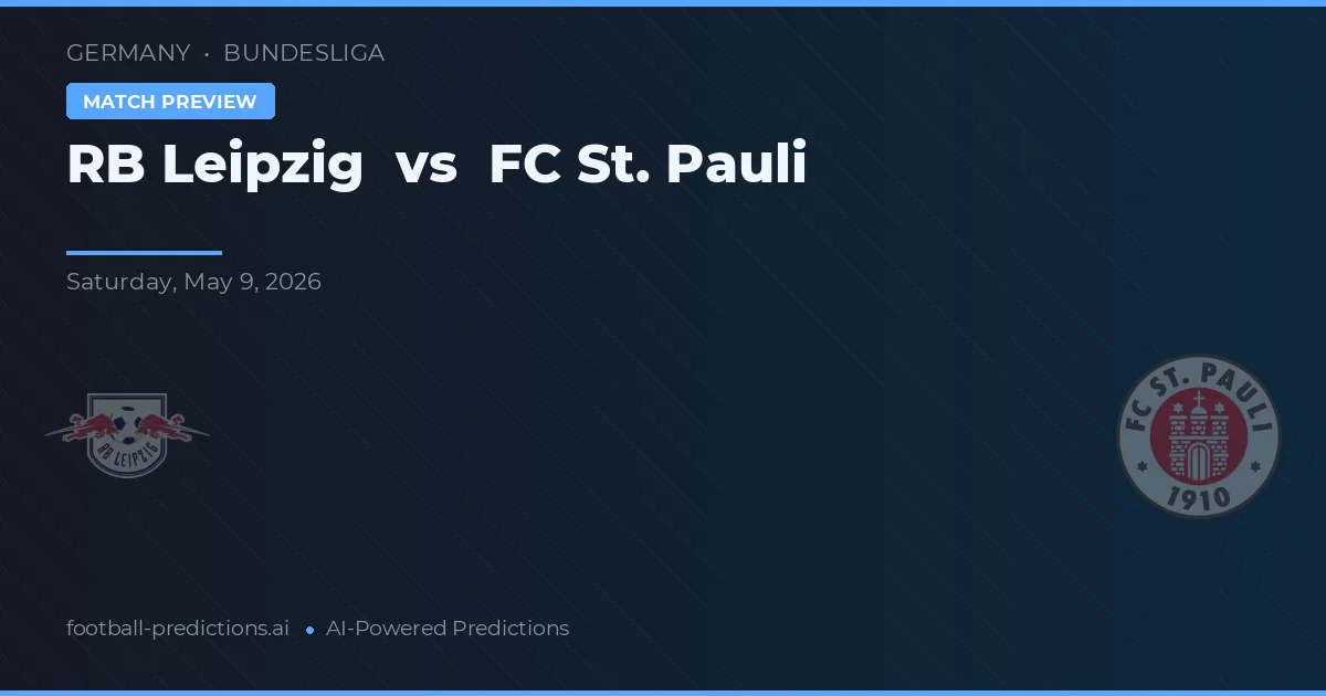 RB Leipzig vs FC St. Pauli — pronostic și avancronică meci
