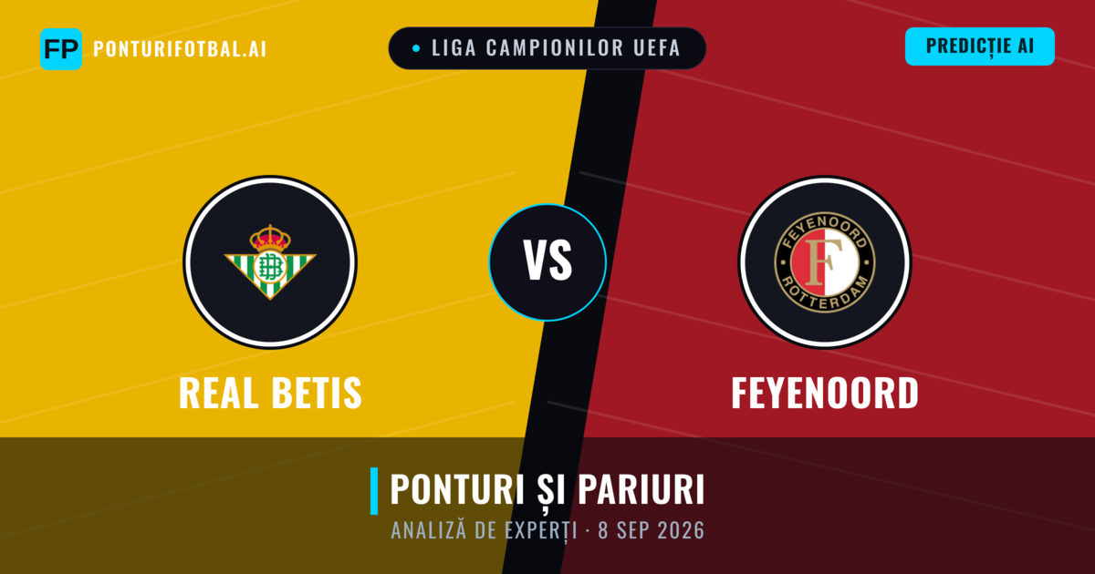 Real Betis vs Feyenoord — pronostic și avancronică meci