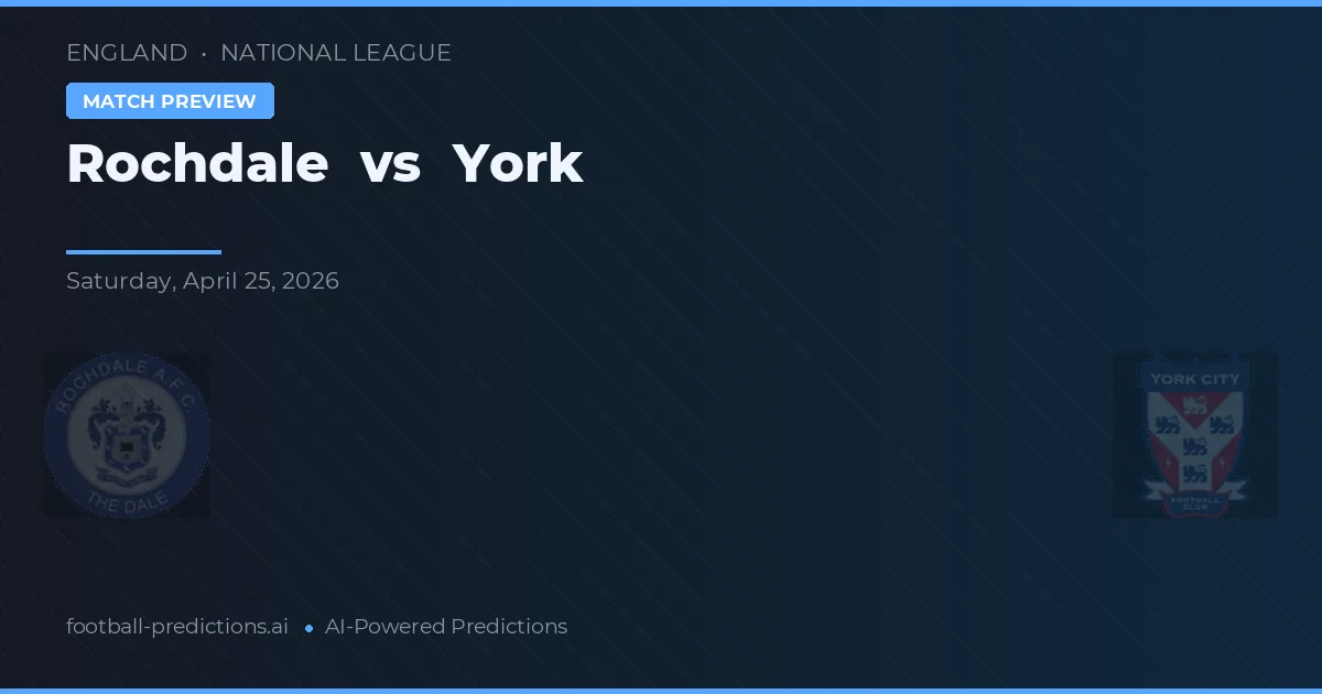 Rochdale vs York City — pronostic și avancronică meci