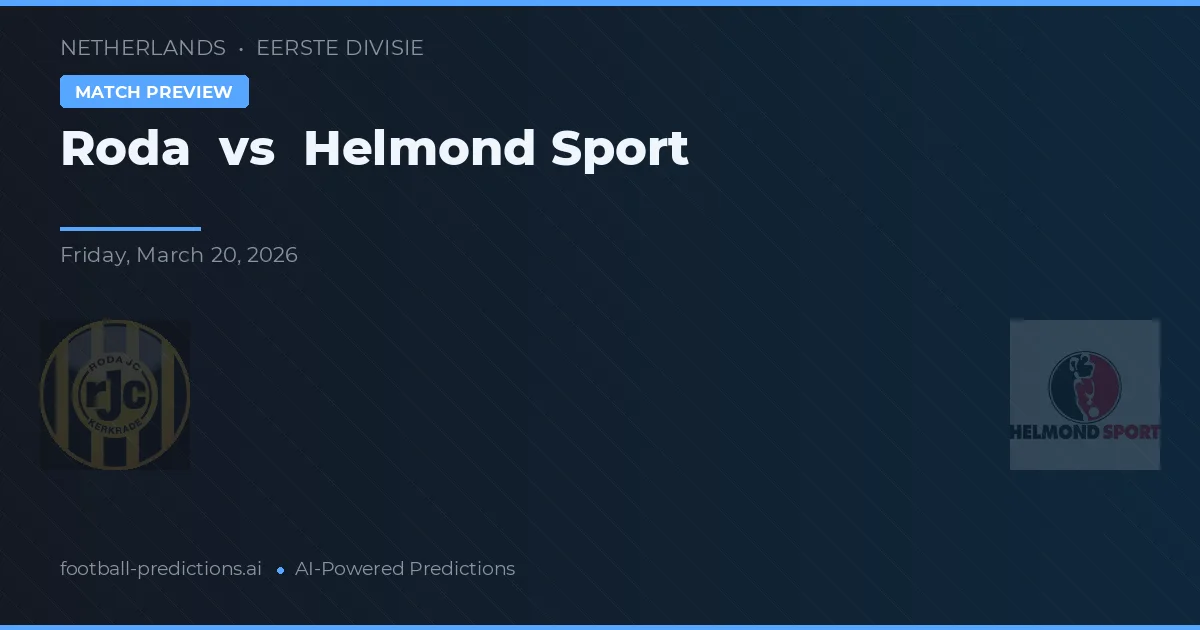 Roda JC vs Helmond Sport — pronostic și avancronică meci
