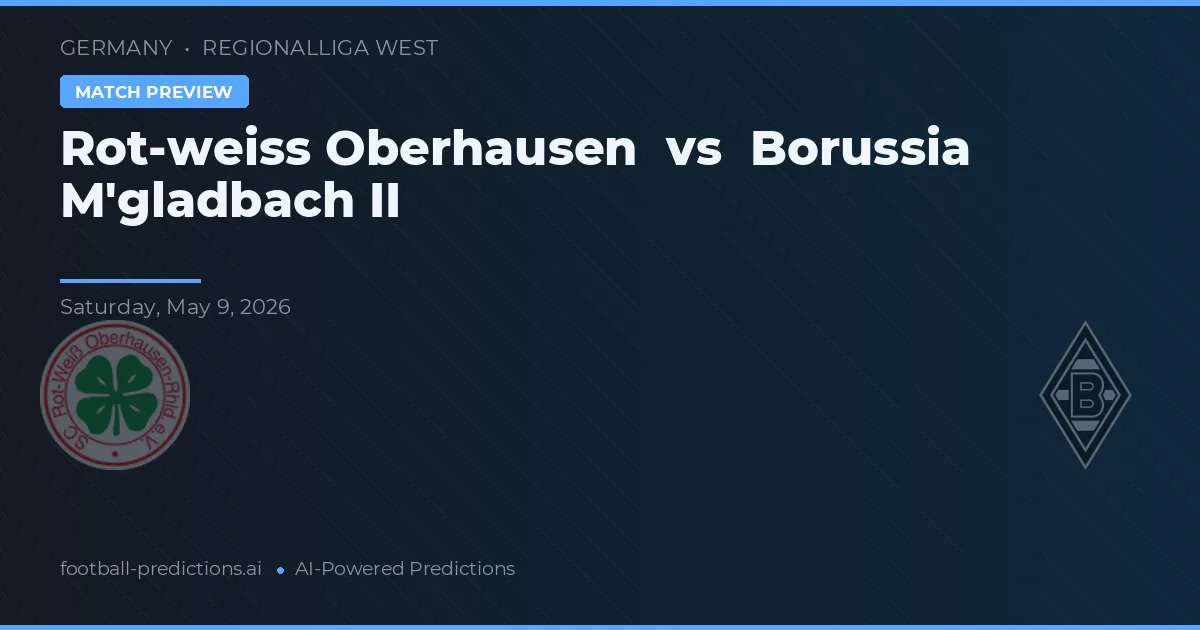 Rot-Weiss Oberhausen vs Borussia M'gladbach II — pronostic și avancronică meci