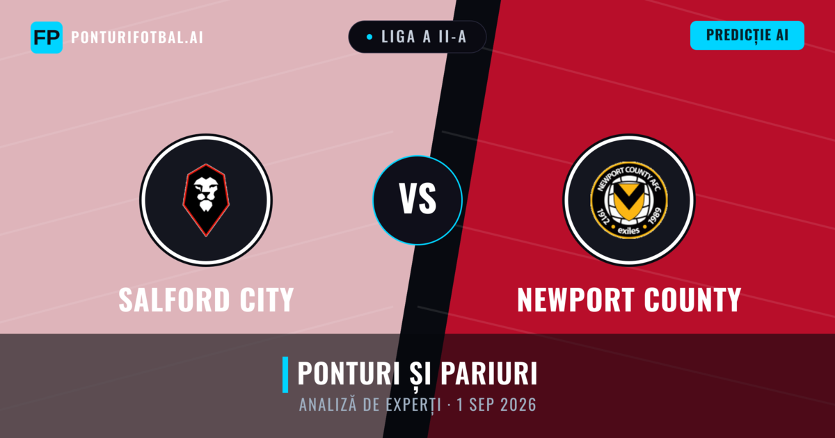 Salford City vs Newport County — pronostic și avancronică meci